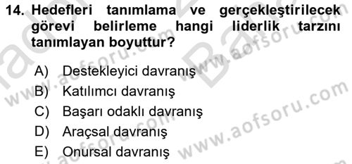 Sağlık İşletmelerinde Davranış Dersi 2023 - 2024 Yılı (Vize) Ara Sınavı 14. Soru