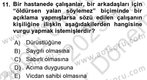 Sağlık İşletmelerinde Davranış Dersi 2023 - 2024 Yılı (Final) Dönem Sonu Sınav Soruları 11. Soru