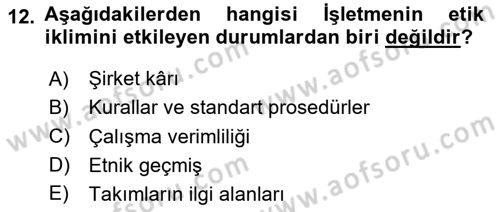 Sağlık İşletmelerinde Davranış Dersi 2023 - 2024 Yılı (Final) Dönem Sonu Sınav Soruları 12. Soru