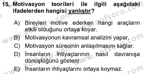 Sağlık İşletmelerinde Davranış Dersi 2023 - 2024 Yılı (Final) Dönem Sonu Sınavı 15. Soru