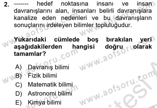 Sağlık İşletmelerinde Davranış Dersi 2023 - 2024 Yılı (Final) Dönem Sonu Sınav Soruları 2. Soru