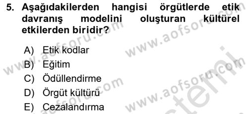 Sağlık İşletmelerinde Davranış Dersi 2023 - 2024 Yılı (Final) Dönem Sonu Sınav Soruları 5. Soru