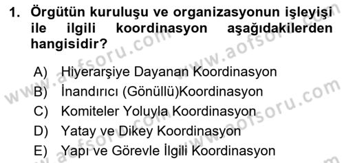 Sağlık İşletmelerinde Davranış Dersi 2023 - 2024 Yılı Yaz Okulu Sınav Soruları 1. Soru
