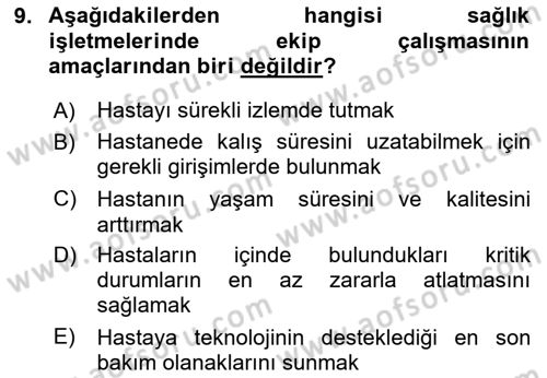 Sağlık İşletmelerinde Davranış Dersi 2023 - 2024 Yılı Yaz Okulu Sınav Soruları 9. Soru