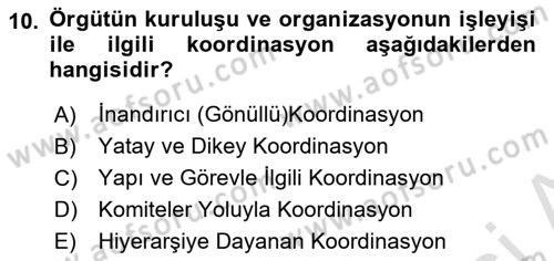 Sağlık İşletmelerinde Davranış Dersi 2024 - 2025 Yılı (Vize) Ara Sınav Soruları 10. Soru