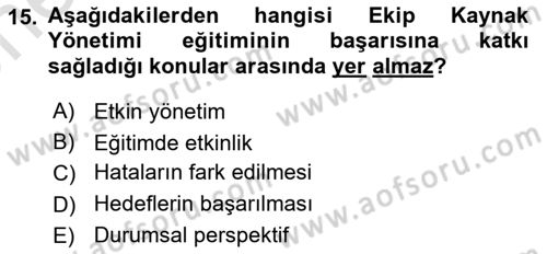 Sağlık İşletmelerinde Davranış Dersi 2024 - 2025 Yılı (Vize) Ara Sınav Soruları 15. Soru