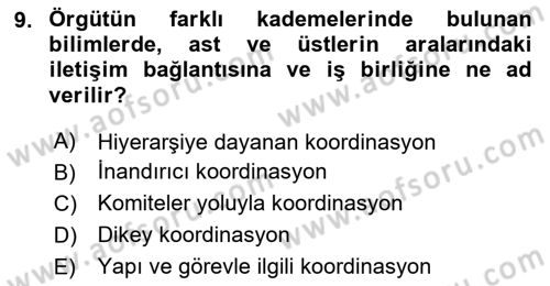 Sağlık İşletmelerinde Davranış Dersi 2024 - 2025 Yılı (Vize) Ara Sınav Soruları 9. Soru