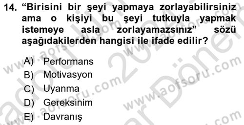 Sağlık İşletmelerinde Davranış Dersi 2024 - 2025 Yılı (Final) Dönem Sonu Sınav Soruları 14. Soru