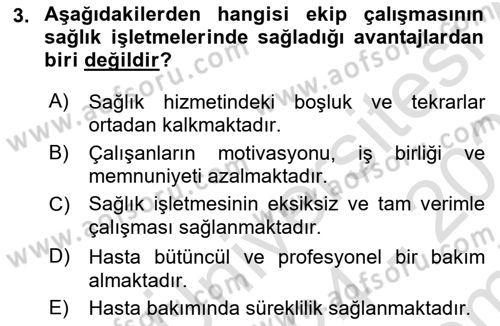 Sağlık İşletmelerinde Davranış Dersi 2024 - 2025 Yılı (Final) Dönem Sonu Sınav Soruları 3. Soru