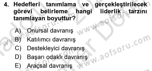 Sağlık İşletmelerinde Davranış Dersi 2024 - 2025 Yılı (Final) Dönem Sonu Sınav Soruları 4. Soru