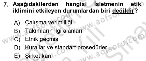 Sağlık İşletmelerinde Davranış Dersi 2024 - 2025 Yılı (Final) Dönem Sonu Sınav Soruları 7. Soru