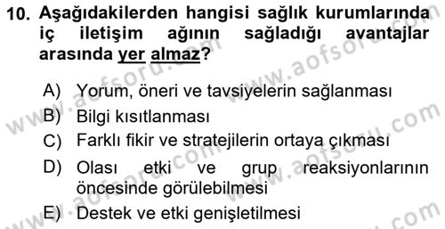 Sağlık İşletmelerinde Davranış Dersi 2025 - 2026 Yılı (Vize) Ara Sınav Soruları 10. Soru