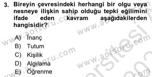 Sağlık İşletmelerinde Davranış Dersi 2025 - 2026 Yılı (Vize) Ara Sınav Soruları 3. Soru