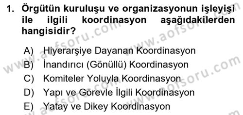 Sağlık İşletmelerinde Davranış Dersi 2025 - 2026 Yılı (Final) Dönem Sonu Sınav Soruları 1. Soru