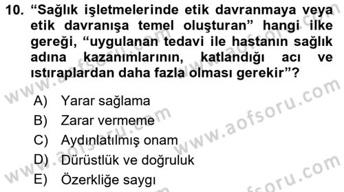 Sağlık İşletmelerinde Davranış Dersi 2025 - 2026 Yılı (Final) Dönem Sonu Sınav Soruları 10. Soru