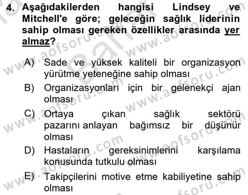 Sağlık İşletmelerinde Davranış Dersi 2025 - 2026 Yılı (Final) Dönem Sonu Sınav Soruları 4. Soru