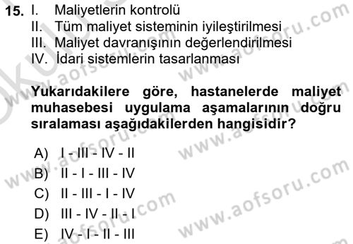 Sağlık İşletmeciliği 2 Dersi 2020 - 2021 Yılı Yaz Okulu Sınav Soruları 15. Soru