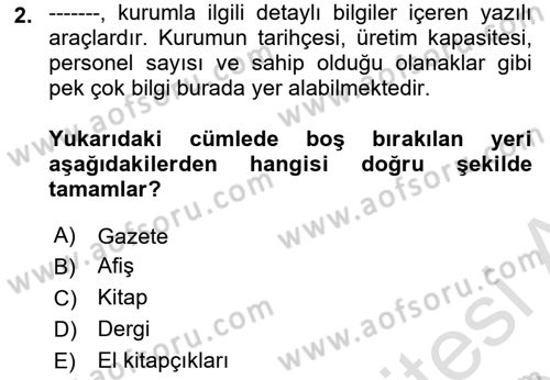 Sağlık İşletmeciliği 2 Dersi 2020 - 2021 Yılı Yaz Okulu Sınav Soruları 2. Soru