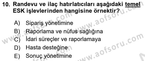 Sağlık İşletmeciliği 2 Dersi 2021 - 2022 Yılı (Vize) Ara Sınav Soruları 10. Soru