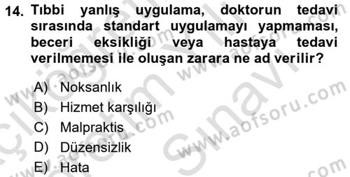 Sağlık İşletmeciliği 2 Dersi 2021 - 2022 Yılı (Vize) Ara Sınav Soruları 14. Soru