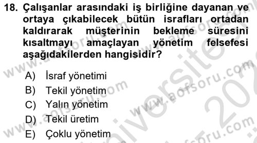 Sağlık İşletmeciliği 2 Dersi 2021 - 2022 Yılı (Vize) Ara Sınav Soruları 18. Soru