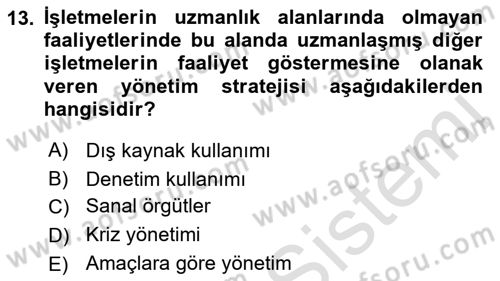 Sağlık İşletmeciliği 2 Dersi 2021 - 2022 Yılı Yaz Okulu Sınavı 13. Soru