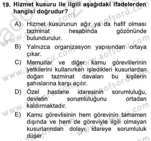Sağlık İşletmeciliği 2 Dersi 2021 - 2022 Yılı Yaz Okulu Sınav Soruları 19. Soru