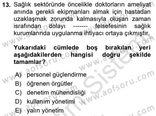 Sağlık İşletmeciliği 2 Dersi 2022 - 2023 Yılı Yaz Okulu Sınavı 13. Soru