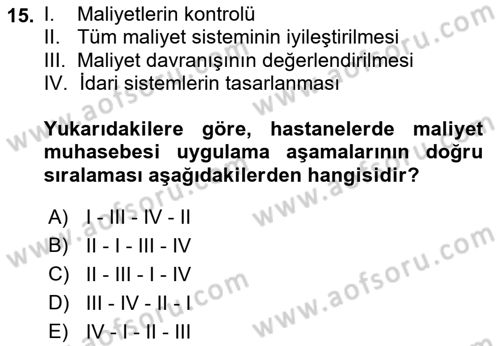 Sağlık İşletmeciliği 2 Dersi 2022 - 2023 Yılı Yaz Okulu Sınav Soruları 15. Soru