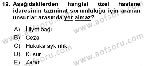 Sağlık İşletmeciliği 2 Dersi 2022 - 2023 Yılı Yaz Okulu Sınav Soruları 19. Soru