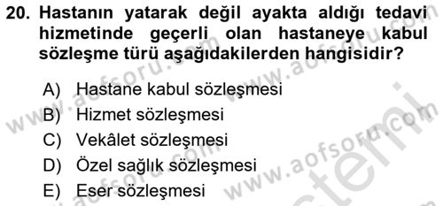 Sağlık İşletmeciliği 2 Dersi 2023 - 2024 Yılı (Final) Dönem Sonu Sınav Soruları 20. Soru