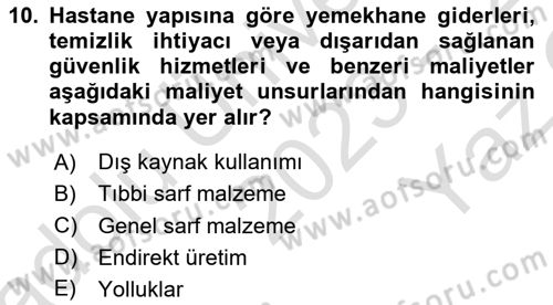 Sağlık İşletmeciliği 2 Dersi 2023 - 2024 Yılı Yaz Okulu Sınav Soruları 10. Soru