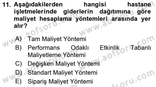 Sağlık İşletmeciliği 2 Dersi 2023 - 2024 Yılı Yaz Okulu Sınav Soruları 11. Soru