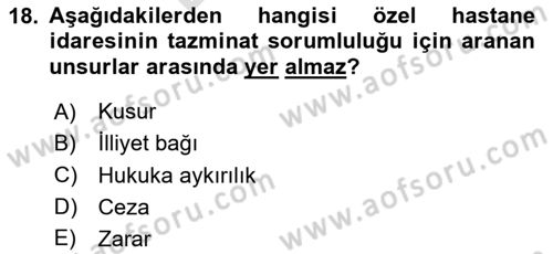 Sağlık İşletmeciliği 2 Dersi 2024 - 2025 Yılı (Final) Dönem Sonu Sınav Soruları 18. Soru