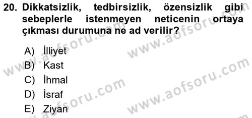Sağlık İşletmeciliği 2 Dersi 2024 - 2025 Yılı (Final) Dönem Sonu Sınav Soruları 20. Soru