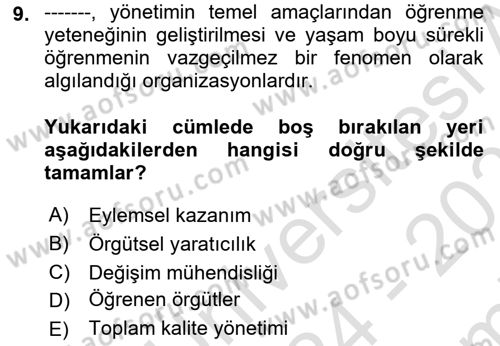 Sağlık İşletmeciliği 2 Dersi 2024 - 2025 Yılı (Final) Dönem Sonu Sınav Soruları 9. Soru