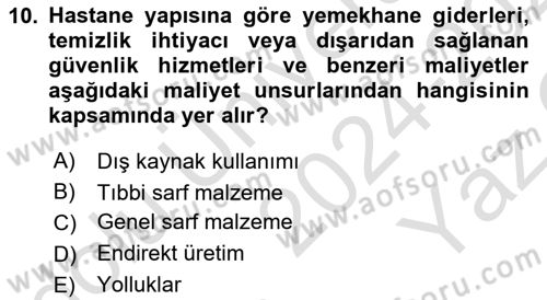 Sağlık İşletmeciliği 2 Dersi 2024 - 2025 Yılı Yaz Okulu Sınav Soruları 10. Soru