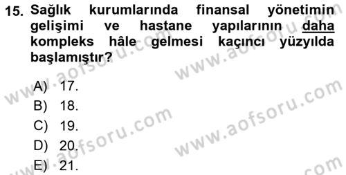 Sağlık İşletmeciliği 2 Dersi 2024 - 2025 Yılı Yaz Okulu Sınav Soruları 15. Soru