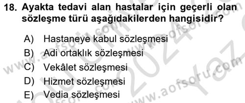 Sağlık İşletmeciliği 2 Dersi 2024 - 2025 Yılı Yaz Okulu Sınav Soruları 18. Soru