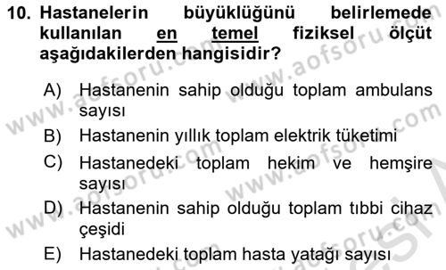 Sağlık İşletmeciliği 2 Dersi 2025 - 2026 Yılı (Final) Dönem Sonu Sınav Soruları 10. Soru
