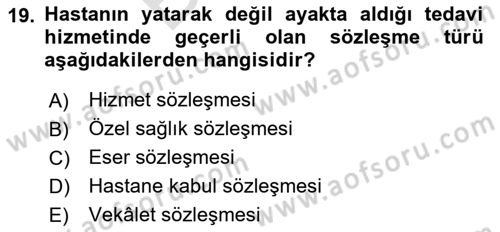 Sağlık İşletmeciliği 2 Dersi 2025 - 2026 Yılı (Final) Dönem Sonu Sınav Soruları 19. Soru
