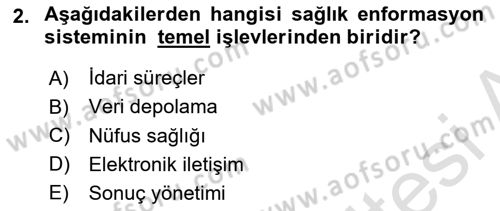 Sağlık İşletmeciliği 2 Dersi 2025 - 2026 Yılı (Final) Dönem Sonu Sınav Soruları 2. Soru