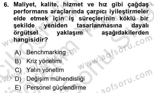 Sağlık İşletmeciliği 2 Dersi 2025 - 2026 Yılı (Final) Dönem Sonu Sınav Soruları 6. Soru