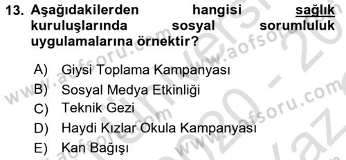Sağlık İşletmelerinde Halkla İlişkiler Dersi 2020 - 2021 Yılı Yaz Okulu Sınav Soruları 13. Soru