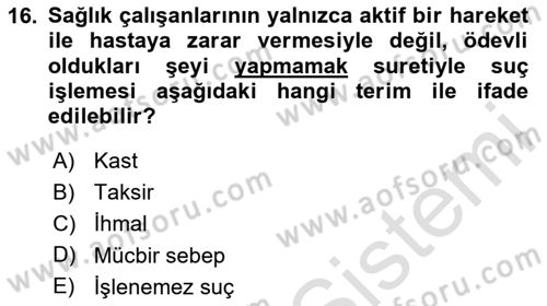 Sağlık İşletmelerinde Halkla İlişkiler Dersi 2020 - 2021 Yılı Yaz Okulu Sınav Soruları 16. Soru