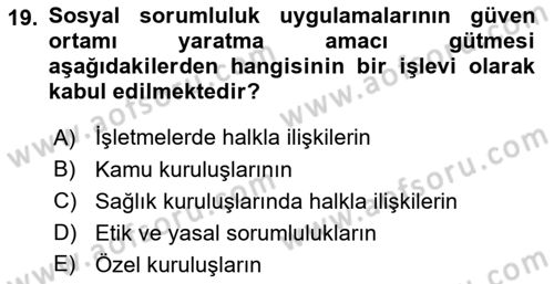 Sağlık İşletmelerinde Halkla İlişkiler Dersi 2020 - 2021 Yılı Yaz Okulu Sınav Soruları 19. Soru