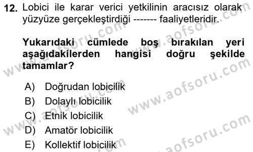 Sağlık İşletmelerinde Halkla İlişkiler Dersi 2021 - 2022 Yılı (Vize) Ara Sınav Soruları 12. Soru