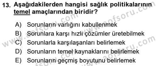 Sağlık İşletmelerinde Halkla İlişkiler Dersi 2021 - 2022 Yılı (Final) Dönem Sonu Sınav Soruları 13. Soru