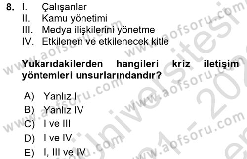 Sağlık İşletmelerinde Halkla İlişkiler Dersi 2021 - 2022 Yılı (Final) Dönem Sonu Sınavı 8. Soru