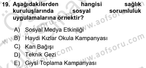 Sağlık İşletmelerinde Halkla İlişkiler Dersi 2021 - 2022 Yılı Yaz Okulu Sınav Soruları 19. Soru